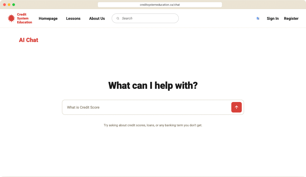 AI Chat page: “What can I help with?” with a search box reading “What is Credit Score” and the hint “Try asking about credit scores, loans, or any banking term you don't get.”