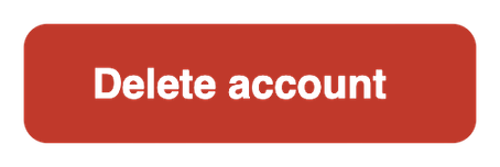 A red button reading “Delete account”.