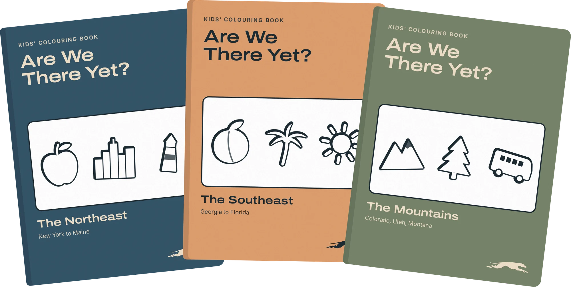 Three “Are We There Yet?” kids' colouring books: The Northeast (New York to Maine) in blue with an apple and skyline, The Southeast (Georgia to Florida) in peach with a peach and palm tree, and The Mountains (Colorado, Utah, Montana) in sage with mountains, a pine and a bus.